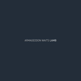 Armageddon Waits - 2019 • Sencillo/EP