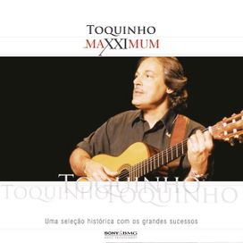 Maxximum: Toquinho - 2005 • Coletânea