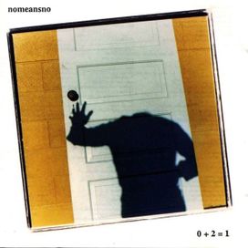 0 + 2 = 1 - NoMeansNo
