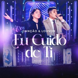 Eu Cuido De Ti (Ao Vivo) - 2025 • Single/EP