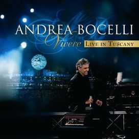 Vivere: Live In Tuscany - 2008 • Álbum