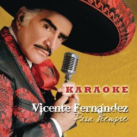 Vicente Fernandez Para Siempre - 2008 • Recopilación