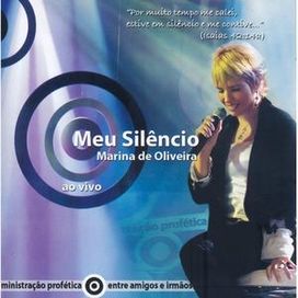Meu Silêncio - Ministração Profética entre Amigos e Irmãos - 2006 • Álbum