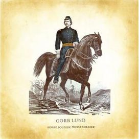 Horse Soldier! Horse Soldier! - 2007 • Álbum
