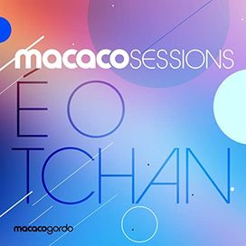 Macaco Sessions - 2020 • Álbum