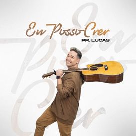 Eu Posso Crer - 2026 • Álbum
