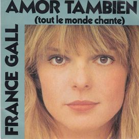 Amor También (Tout Le Monde Chante)  - 1982 • Single/EP