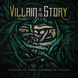 Wrapped In Vines, Covered In Thorns - 2017 • Álbum