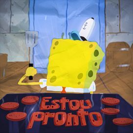 Rap do Bob Esponja - Estou Pronto - 2021 • Sencillo/EP
