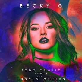 Todo Cambio (remix) (feat. Justin Quiles) - 2017 • Sencillo/EP