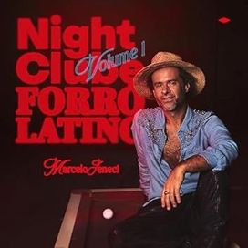 Night Clube Forró Latino (Volume I)  - 2024 • Álbum