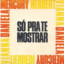 Só Pra Te Mostrar (com Herberth Viana) - 1994 • Sencillo/EP