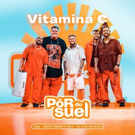 Vitamina C (Ao Vivo) - 2024 • Single/EP