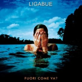 Fuori Come va? - 2002 • Álbum