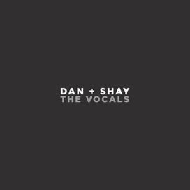 Dan + Shay (The Vocals) - 2018 • Sencillo/EP
