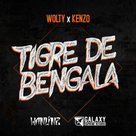 Tigre de Bengala (part. Kenzo) - 2019 • Sencillo/EP