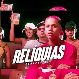 Homenagem Aos Relíquias (part. MC Lipi, MC Lemos, MC Leozinho ZS, MC Vinny, Menor MC, e MC Julio D.E.R) - 2020 • Sencillo/EP