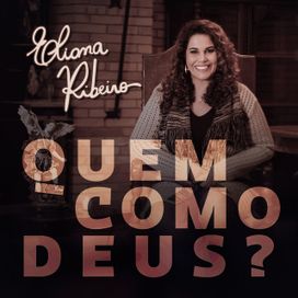 Quem Como Deus? - 2018 • Single/EP