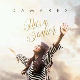 Deixa Senhor - 2019 • Single/EP