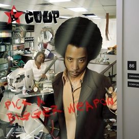 Pick a Bigger Weapon - The Coup
