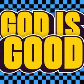 God Is Good - 2025 • Sencillo/EP