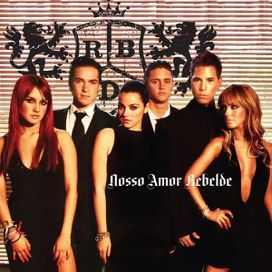 Nosso Amor Rebelde - 2006 • Álbum