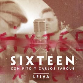 Sixteen (feat. Fito Cabrales &amp; Carlos Tarque) - 2015 • Single/EP