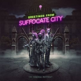 Greetings From Suffocate City - 2024 • Álbum
