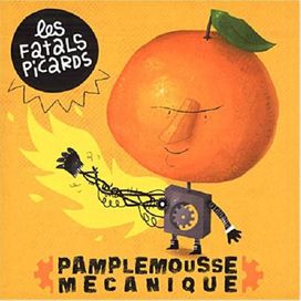 Pamplemousse Mécanique - 2006 • Álbum