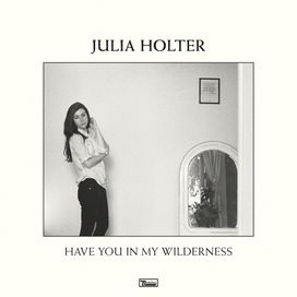 Have You In My Wilderness - 2015 • Álbum