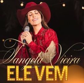 Ele Vem - 2024 • Single/EP