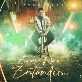 Eles Não Entendem - 2025 • Single/EP