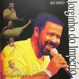 Pra Quem Gosta de Samba - Ao Vivo - 2002 • Álbum