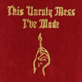 This Unruly Mess I've Made - 2016 • Álbum