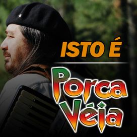 Isto É Porca Véia - 2021 • Álbum