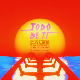 Todo de Ti (Summer Remix) - 2021 • Sencillo/EP