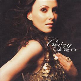 Csak Egy nő - 2009 • Álbum
