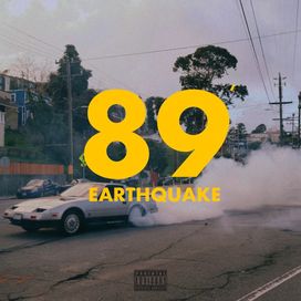 89 Earthquake (feat. Larry June) - 2023 • Sencillo/EP
