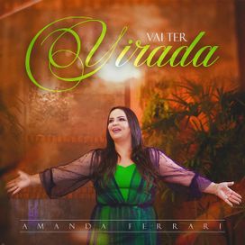 Vai Ter Virada - 2023 • Single/EP