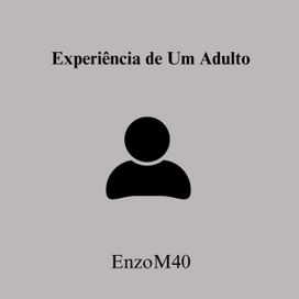 Experiência de um Adulto - 2026 • Álbum