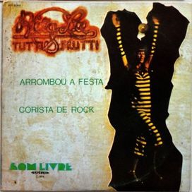 Arrombou a Festa / Corista de Rock - 1977 • Single/EP