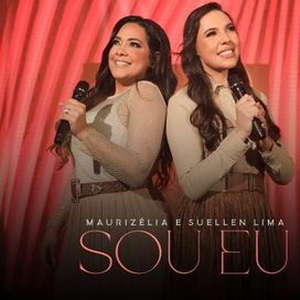 Sou Eu (part. Maurizélia) - 2024 • Sencillo/EP