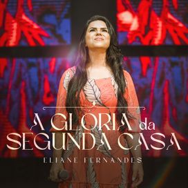 A Glória da Segunda Casa - 2022 • Single/EP