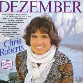 Dezember - Fröhliche Weihnachtszeit Mit Chris Roberts - 1976 • Álbum