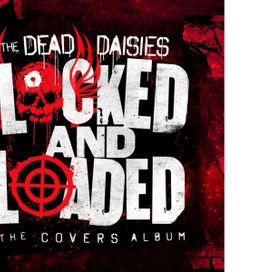 The Dead Daisies – Locked And Loaded (The Covers Album) - 2019 • Álbum