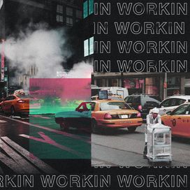 Workin' (feat. JTM) - 2016 • Sencillo/EP