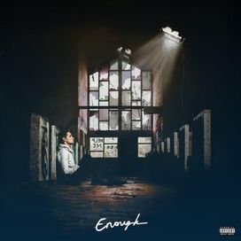 Enough - 2019 • Álbum