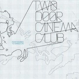 Four Words To Stand On | Discografia de Two Door Cinema Club 
