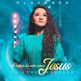 Passa Lá Em Casa Jesus (Playback) - 2023 • Single/EP