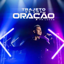 Trajeto de Uma Oração - 2024 • Single/EP